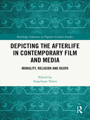 cover image of Depicting the Afterlife in Contemporary Film and Media